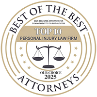 Best of the Best Attorneys, 2025 Selectee Attorney for Commitment to Client Success, Top 10 Personal Injury Law Firms, Our Choice 2025